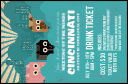 Cincinnati Drink Ticket